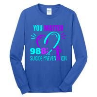 You Do Matter 988 Social Worker Suicide Prevention Awareness Funny Gift Tall Long Sleeve T-Shirt