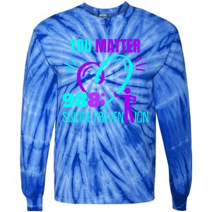 You Do Matter 988 Social Worker Suicide Prevention Awareness Funny Gift Tie-Dye Long Sleeve Shirt