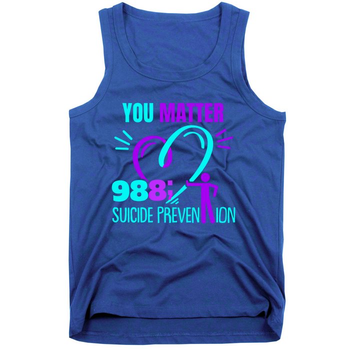 You Do Matter 988 Social Worker Suicide Prevention Awareness Funny Gift Tank Top