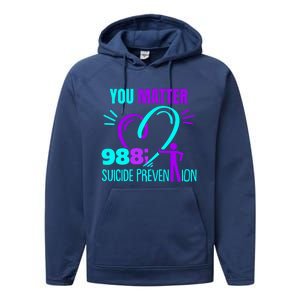 You Do Matter 988 Social Worker Suicide Prevention Awareness Funny Gift Performance Fleece Hoodie