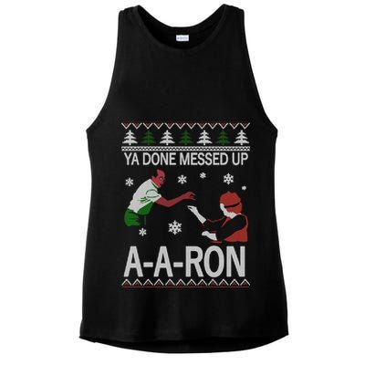 Ya Done Messed Up AARon Ugly Christmas Ladies PosiCharge Tri-Blend Wicking Tank