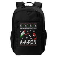 Ya Done Messed Up AARon Ugly Christmas Backpack