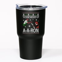 Ya Done Messed Up AARon Ugly Christmas Tumbler