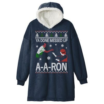 Ya Done Messed Up AARon Ugly Christmas Hooded Wearable Blanket