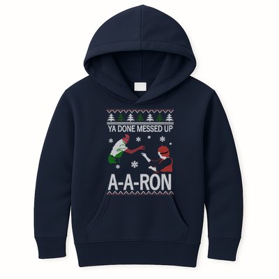 Ya Done Messed Up AARon Ugly Christmas Kids Hoodie