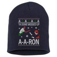 Ya Done Messed Up AARon Ugly Christmas Short Acrylic Beanie