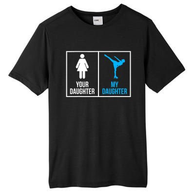 Your Daughter MY Daughter Ice Skating Tall Fusion ChromaSoft Performance T-Shirt