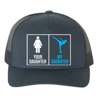 Your Daughter MY Daughter Ice Skating Yupoong Adult 5-Panel Trucker Hat