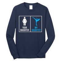 Your Daughter MY Daughter Ice Skating Long Sleeve Shirt