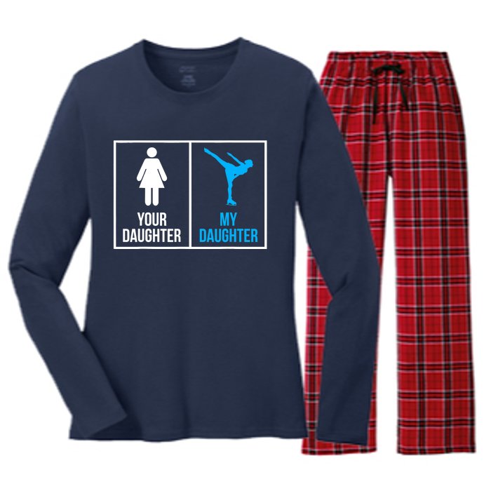 Your Daughter MY Daughter Ice Skating Women's Long Sleeve Flannel Pajama Set 