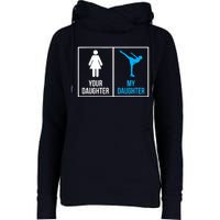 Your Daughter MY Daughter Ice Skating Womens Funnel Neck Pullover Hood