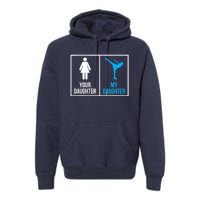 Your Daughter MY Daughter Ice Skating Premium Hoodie