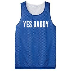 Yes Daddy Meaningful Gift Mesh Reversible Basketball Jersey Tank