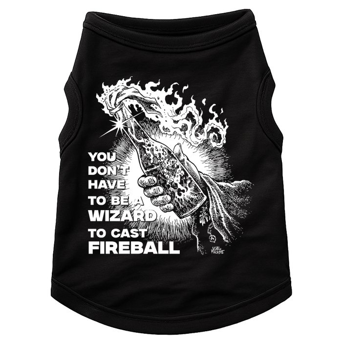 You Dont Need To Be A Wizard To Cast A F.I.R.E.B.A.L.L Diablo Macabre Doggie Tank