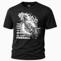 You Dont Need To Be A Wizard To Cast A F.I.R.E.B.A.L.L Diablo Macabre Performance Shirt