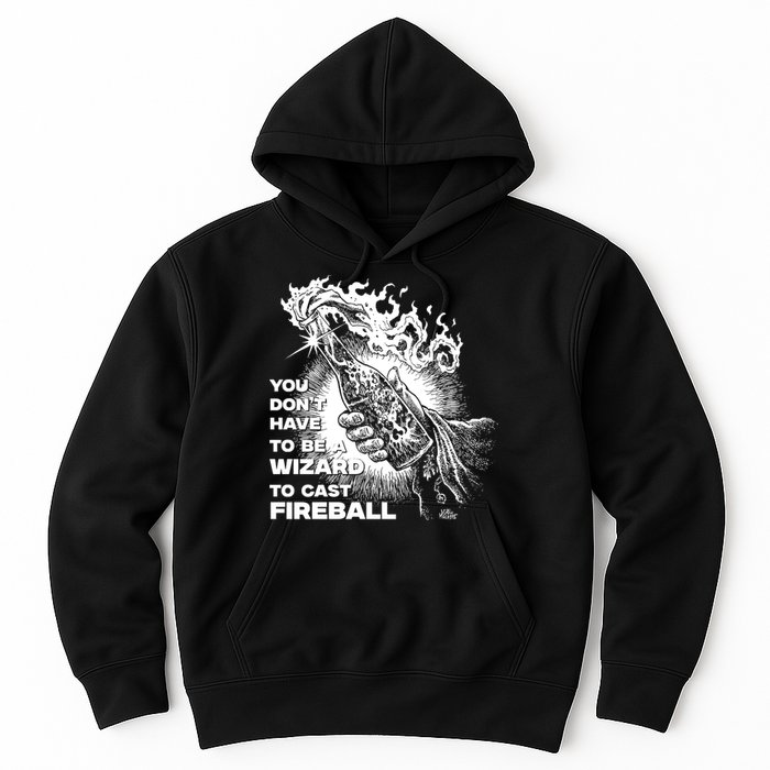 You Dont Need To Be A Wizard To Cast A F.I.R.E.B.A.L.L Diablo Macabre Hoodie