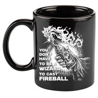 You Dont Need To Be A Wizard To Cast A F.I.R.E.B.A.L.L Diablo Macabre 11oz C Handle Ceramic Mug