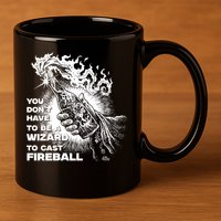 You Dont Need To Be A Wizard To Cast A F.I.R.E.B.A.L.L Diablo Macabre 11oz C Handle Ceramic Mug
