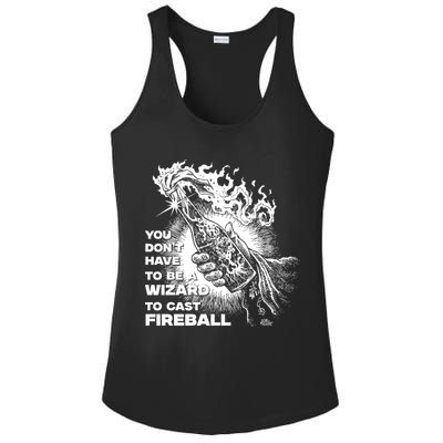 You Dont Need To Be A Wizard To Cast A F.I.R.E.B.A.L.L Diablo Macabre Ladies PosiCharge Competitor Racerback Tank