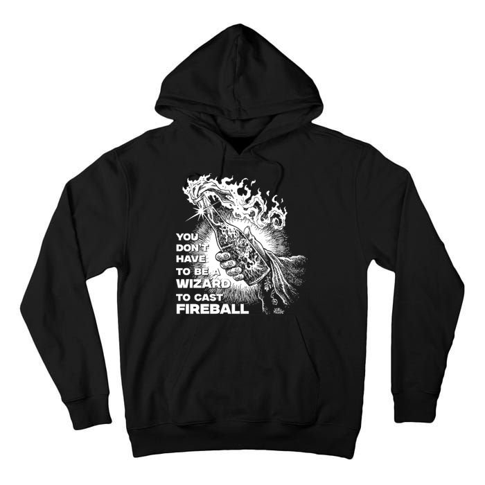 You Dont Need To Be A Wizard To Cast A F.I.R.E.B.A.L.L Diablo Macabre Tall Hoodie