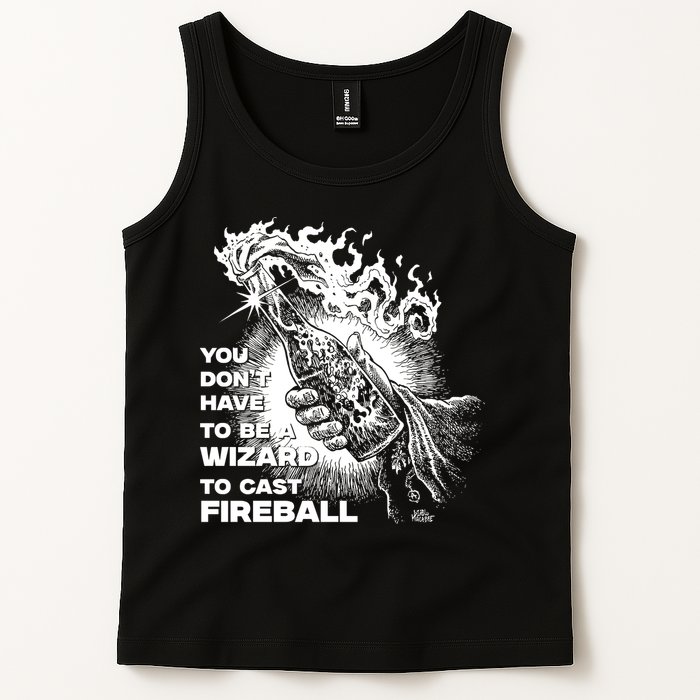 You Dont Need To Be A Wizard To Cast A F.I.R.E.B.A.L.L Diablo Macabre Tank Top