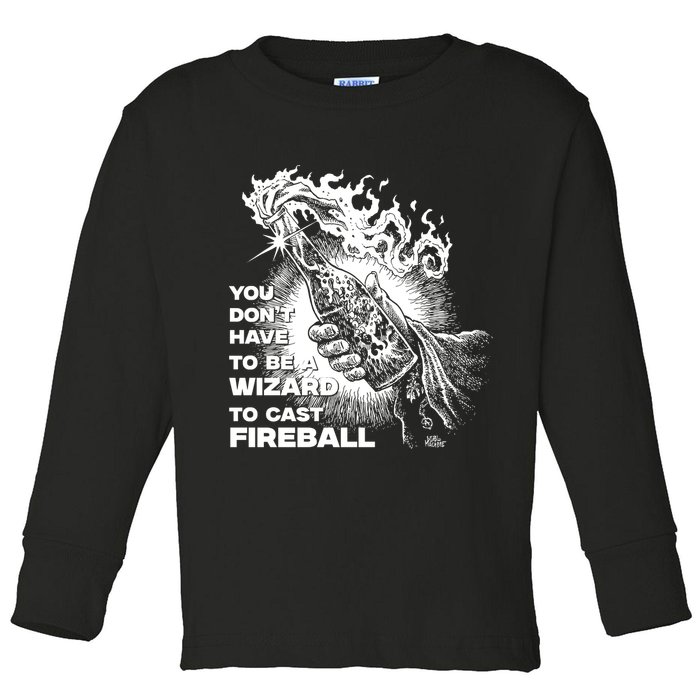 You Dont Need To Be A Wizard To Cast A F.I.R.E.B.A.L.L Diablo Macabre Toddler Long Sleeve Shirt