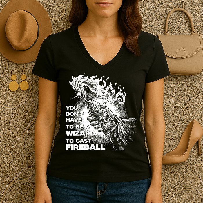 You Dont Need To Be A Wizard To Cast A F.I.R.E.B.A.L.L Diablo Macabre Women's V-Neck T-Shirt