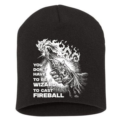 You Dont Need To Be A Wizard To Cast A F.I.R.E.B.A.L.L Diablo Macabre Short Acrylic Beanie