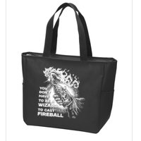 You Dont Need To Be A Wizard To Cast A F.I.R.E.B.A.L.L Diablo Macabre Zip Tote Bag
