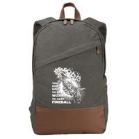 You Dont Need To Be A Wizard To Cast A F.I.R.E.B.A.L.L Diablo Macabre Cotton Canvas Backpack