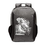 You Dont Need To Be A Wizard To Cast A F.I.R.E.B.A.L.L Diablo Macabre Vector Backpack