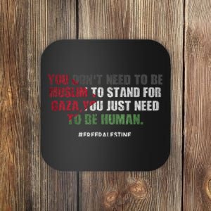 You DonT Need To Be Muslim To Stand For Gaza Coaster