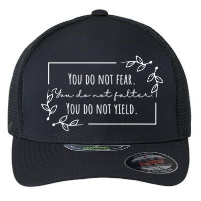 You Do Not Yield Don’T Let The Hard Days Win Gift Flexfit Unipanel Trucker Cap