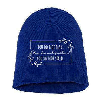 You Do Not Yield Don’T Let The Hard Days Win Gift Short Acrylic Beanie