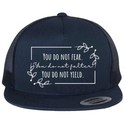 You Do Not Yield Don’T Let The Hard Days Win Gift Flat Bill Trucker Hat