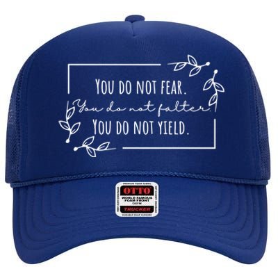 You Do Not Yield Don’T Let The Hard Days Win Gift High Crown Mesh Back Trucker Hat