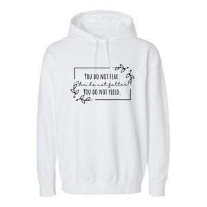 You Do Not Yield Don’T Let The Hard Days Win Gift Garment-Dyed Fleece Hoodie