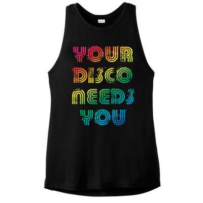 Your Disco Needs You Ladies PosiCharge Tri-Blend Wicking Tank