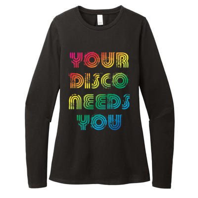 Your Disco Needs You Womens CVC Long Sleeve Shirt