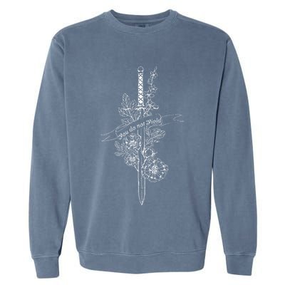You Do Not Yield Reading Lover Book Nerd Book Lover Bookworm Garment-Dyed Sweatshirt