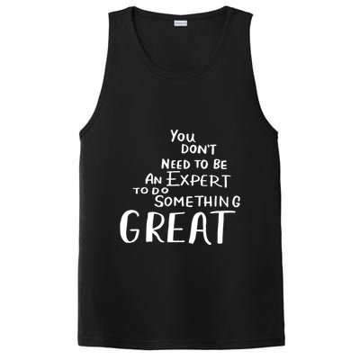 You Dont Need To Be An Expert To Do Something Great PosiCharge Competitor Tank