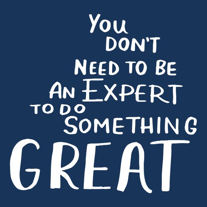You Dont Need To Be An Expert To Do Something Great Infant Baby Jersey Bodysuit