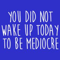 You Did Not Wake Up Today To Be Mediocre Workout Lifting Gym Gift 16 in Basic Backpack