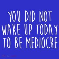 You Did Not Wake Up Today To Be Mediocre Workout Lifting Gym Gift Bag