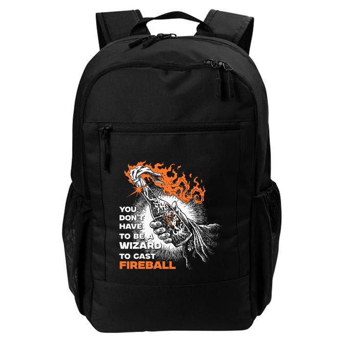 You Dont Need To Be A Wizard To Cast A F.I.R.E.B.A.L.L Daily Commute Backpack