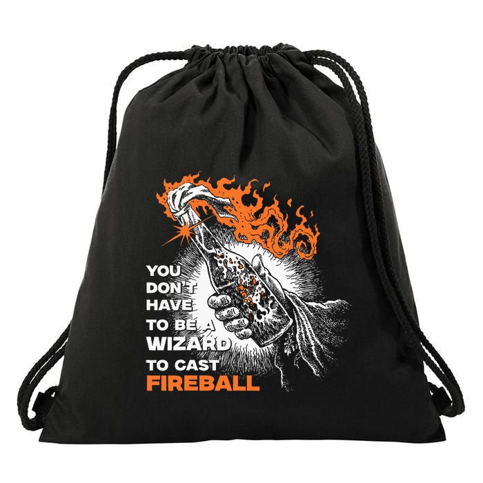You Dont Need To Be A Wizard To Cast A F.I.R.E.B.A.L.L Drawstring Bag