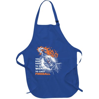 You Dont Need To Be A Wizard To Cast A F.I.R.E.B.A.L.L Full-Length Apron With Pockets