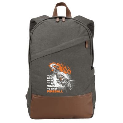 You Dont Need To Be A Wizard To Cast A F.I.R.E.B.A.L.L Cotton Canvas Backpack