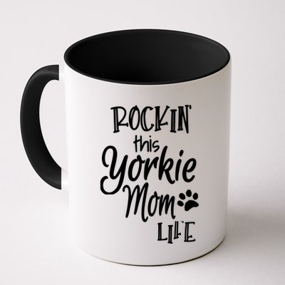 Yorkie Dog Owner Gifts Rockin This Life Yorkie Mom Mug