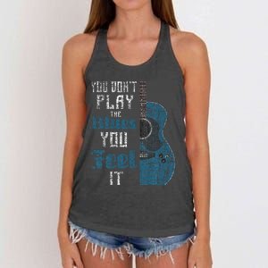 You Dont Play The Blues You Feel It Musician Guitarist Women's Knotted Racerback Tank